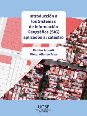 cover image of Introducción a los Sistemas de Información Geográfica (SIG) aplicados al catastro